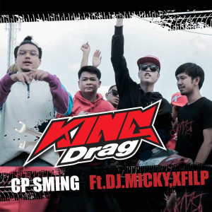 Album KINGDRAG (Explicit) from CP Sming