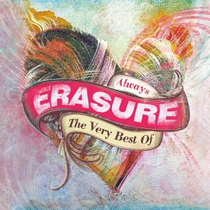 Erasure的專輯Always - The Very Best of Erasure