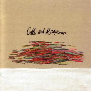 Call And Response的專輯Winds Take No Shape