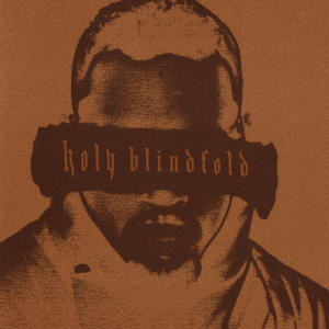 อัลบัม Holy Blindfold ศิลปิน Chris Brown