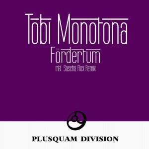 Tobi Monotona的專輯Foerdertum