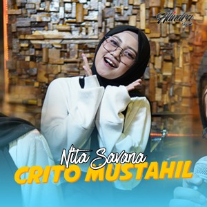 收聽Nita Savana的Crito Mustahil歌詞歌曲