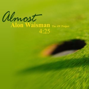 ดาวน์โหลดและฟังเพลง Almost พร้อมเนื้อเพลงจาก Alon Waisman