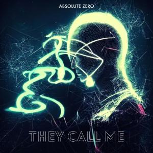 Album They Call Me from Absolute Zero