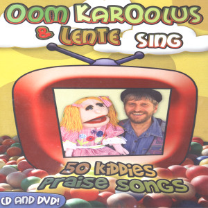 收聽Oom Karoolus的Hallelujah, Praise The Lord歌詞歌曲