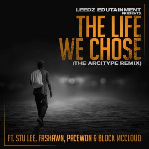 Leedz Edutainment的專輯The Life We Chose (feat. Fashawn, Pacewon & Block McCloud) [Remix] (Explicit)