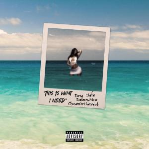 ดาวน์โหลดและฟังเพลง This Is What I Need (Explicit) พร้อมเนื้อเพลงจาก Ninocalifonya