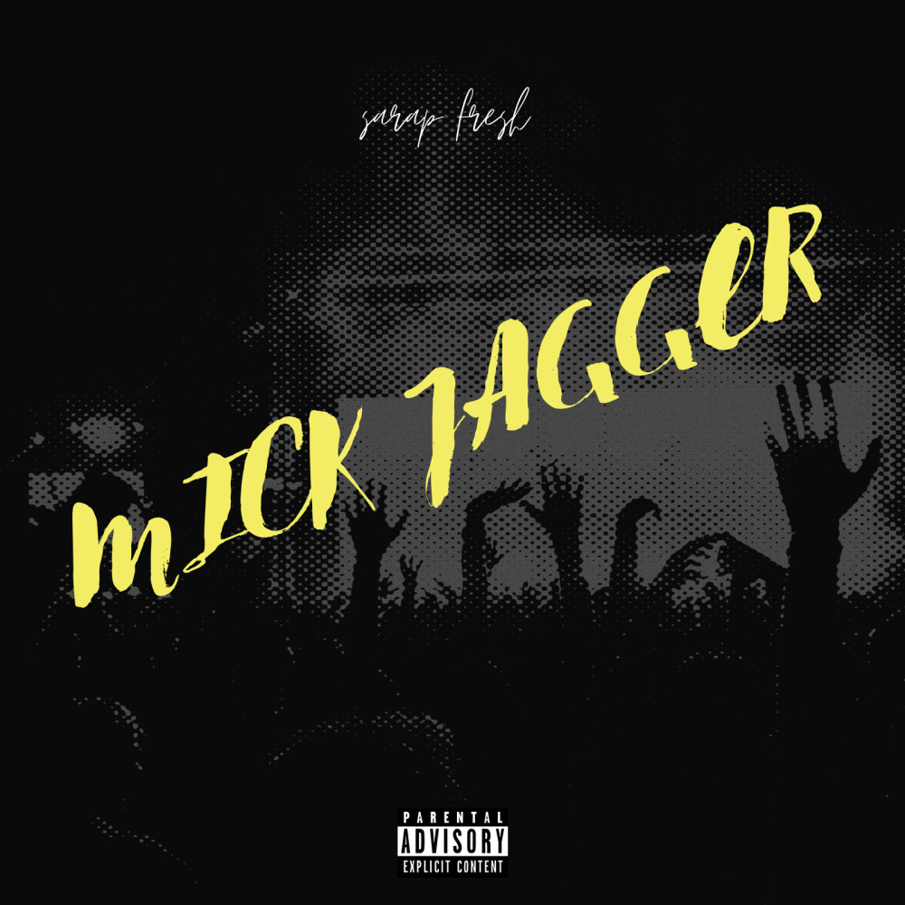 Mick Jagger (Explicit)