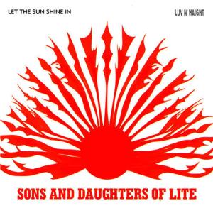Sons And Daughters Of Lite的專輯Let the Sun Shine In
