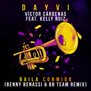 Kelly Ruiz的專輯Baila Conmigo (Benny Benassi & BB Team Remix)