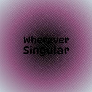 Listen to Wherever Singular song with lyrics from Earob