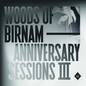 Woods of Birnam的专辑Soothing (Anniversary Session)