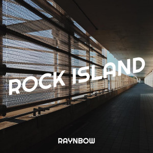 Listen to Rock Island song with lyrics from Raynbow