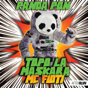 ดาวน์โหลดและฟังเพลง Panda Pon พร้อมเนื้อเพลงจาก TOPO LA MASKARA
