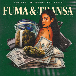 Listen to Fuma e transa (Explicit) song with lyrics from Xarão