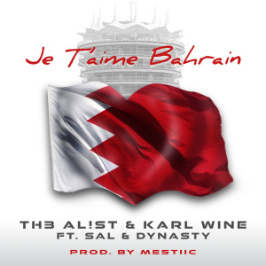 Listen to Je Taime Bahrain song with lyrics from TH3 AL!ST