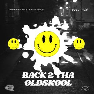 อัลบัม Back 2 The Oldskool (Radio Edit) ศิลปิน Rollz Royce