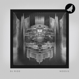 Album Noesis from DJ Ride
