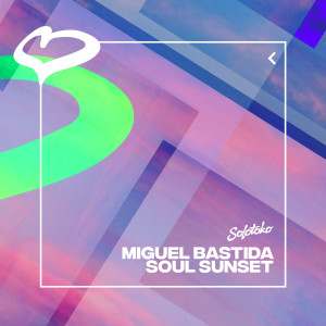 Listen to Soul Sunset song with lyrics from Miguel Bastida