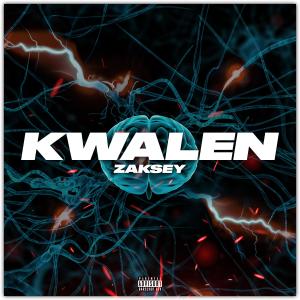 ดาวน์โหลดและฟังเพลง Kwalen (Explicit) พร้อมเนื้อเพลงจาก Zaksey