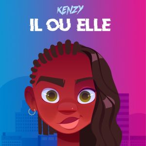 Album Il ou elle from Kenzy(顽童MJ116)