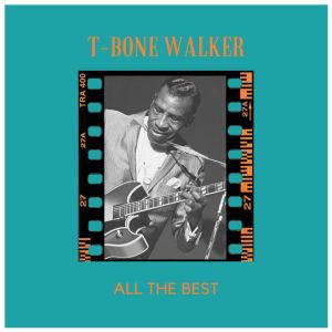 Album All the Best from T-Bone Walker