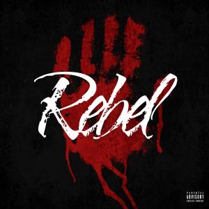 Bryce Cordell的專輯Rebel (Explicit)