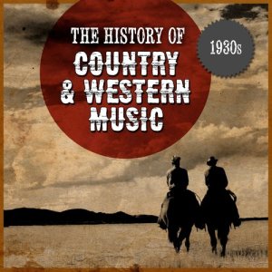 Various Artists的專輯The History Country & Western Music: 1930s