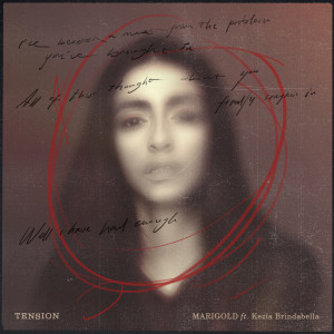 Marigold的专辑Tension (Reprise)