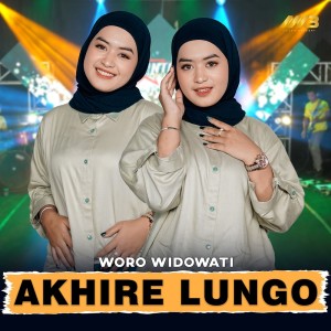 ดาวน์โหลดและฟังเพลง Akhire Lungo พร้อมเนื้อเพลงจาก Woro Widowati