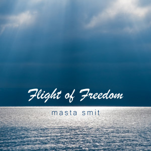 Album Flight of Freedom from masta smit