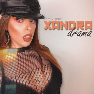 Listen to Drama (Vladof DJ Remix) song with lyrics from Xandra