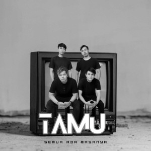 Album Semua Ada Masanya from Tamu