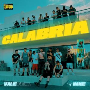 ดาวน์โหลดและฟังเพลง CALABRIA (Explicit) พร้อมเนื้อเพลงจาก VALE