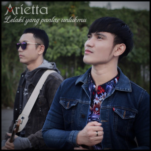 Album Lelaki Yang Pantas Untukmu from Arietta