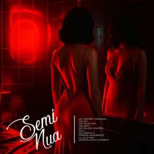Semi Nua (Explicit) dari MC GP