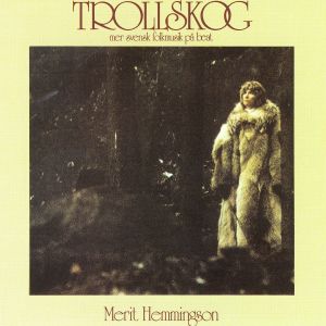 Merit Hemmingson的專輯Trollskog (Mer Svensk Folkmusik På Beat)