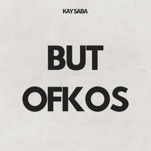 收聽Kay Saba的But Ofkos (feat. Carolina MG, Sancho & Nelo) (Explicit)歌詞歌曲