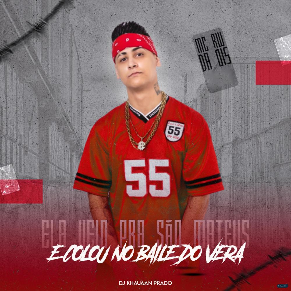 Ela Veio pra São Mateus e Colou no Baile do Vera (Explicit)