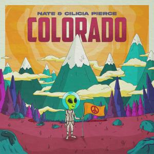 ดาวน์โหลดและฟังเพลง COLORADO (feat. Cilicia Pierce) พร้อมเนื้อเพลงจาก Nate Pierce