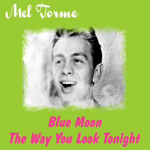 收聽Mel Tormé的Blue Moon歌詞歌曲