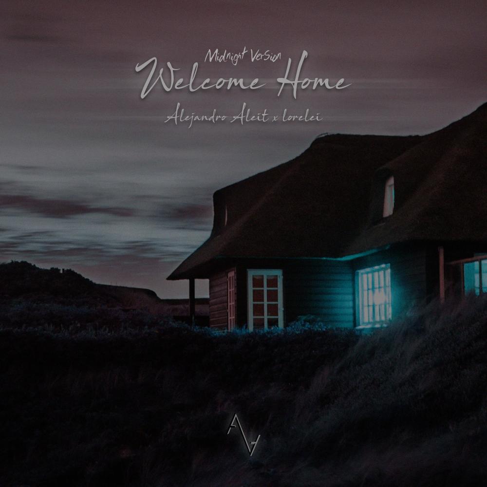 Welcome Home (feat. Alejandro Aleit) (Midnight Version)