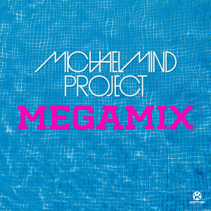 อัลบัม Megamix ศิลปิน Michael Mind Project