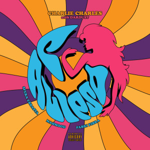 ดาวน์โหลดและฟังเพลง Calipso (Explicit) พร้อมเนื้อเพลงจาก Charlie Charles