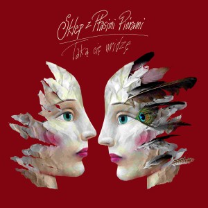 ดาวน์โหลดและฟังเพลง Odzyskajmy wiarę พร้อมเนื้อเพลงจาก Sklep z Ptasimi Piórami