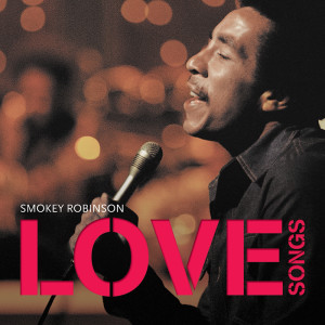 Smokey Robinson的專輯Love Songs