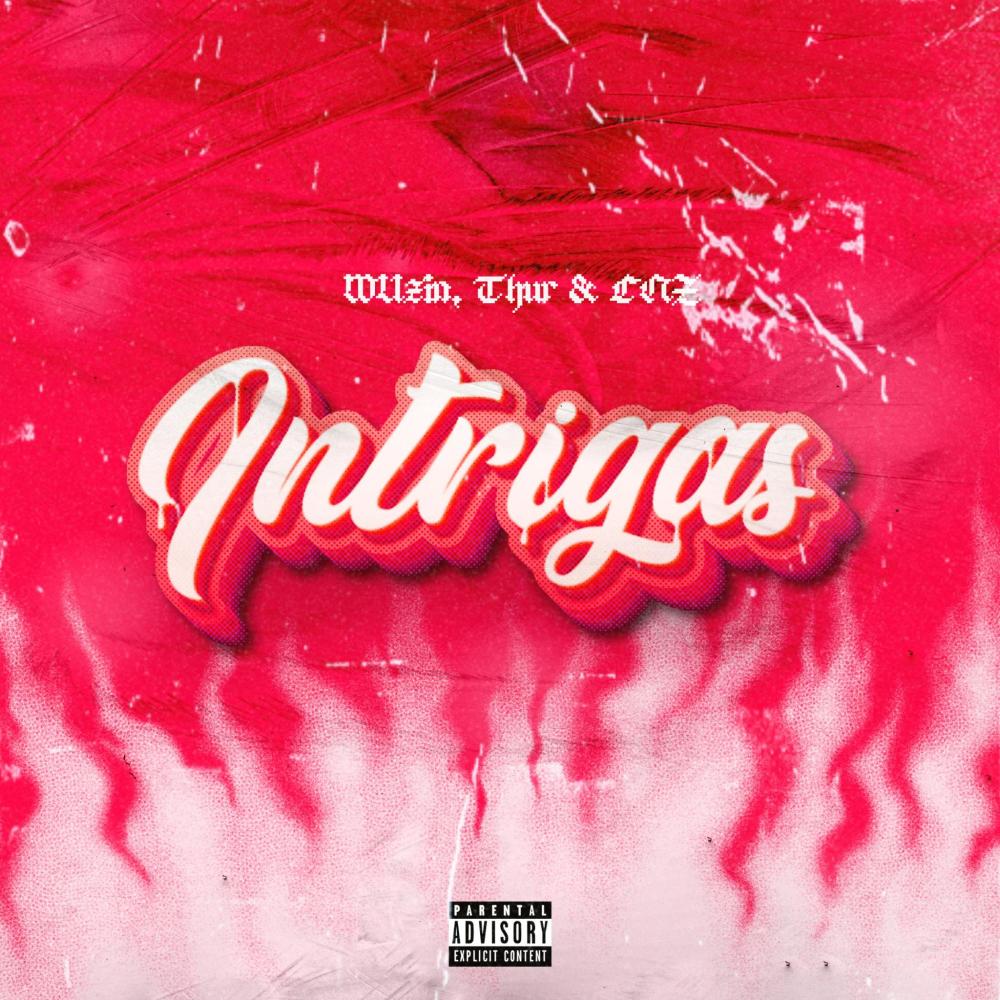 Intrigas (feat. WUzin & LNZ) (Explicit)