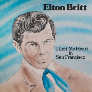 Elton Britt的專輯I Left My Heart in San Francisco