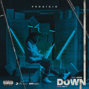 收聽Prodigio的Down歌詞歌曲