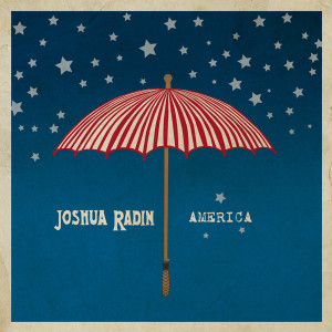 ดาวน์โหลดและฟังเพลง America พร้อมเนื้อเพลงจาก Joshua Radin